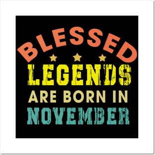 Blessed Legends Are Born In November Funny Christian Birthday Posters and Art